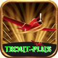 trout Casino Official v4.4.7